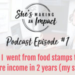 She’s Making an Impact Podcast Episode 1