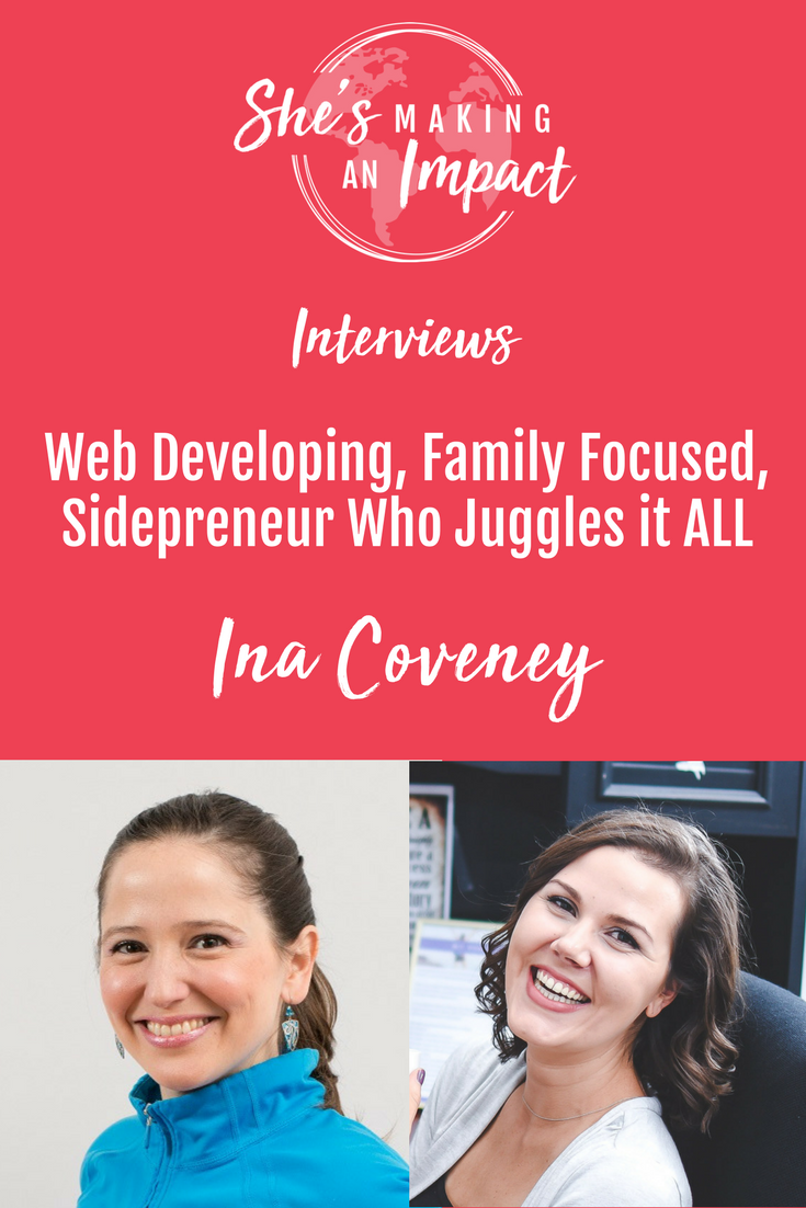 Episode 006 How Ina Coveney Started Her Side Hustle While Working Full Time