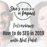 How to do SEO in 2019 (with Neil Patel): Episode 085 How to do SEO in 2019 (with Neil Patel): Episode 085