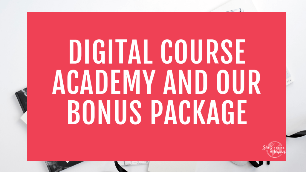 digital course academy and our bonus package
