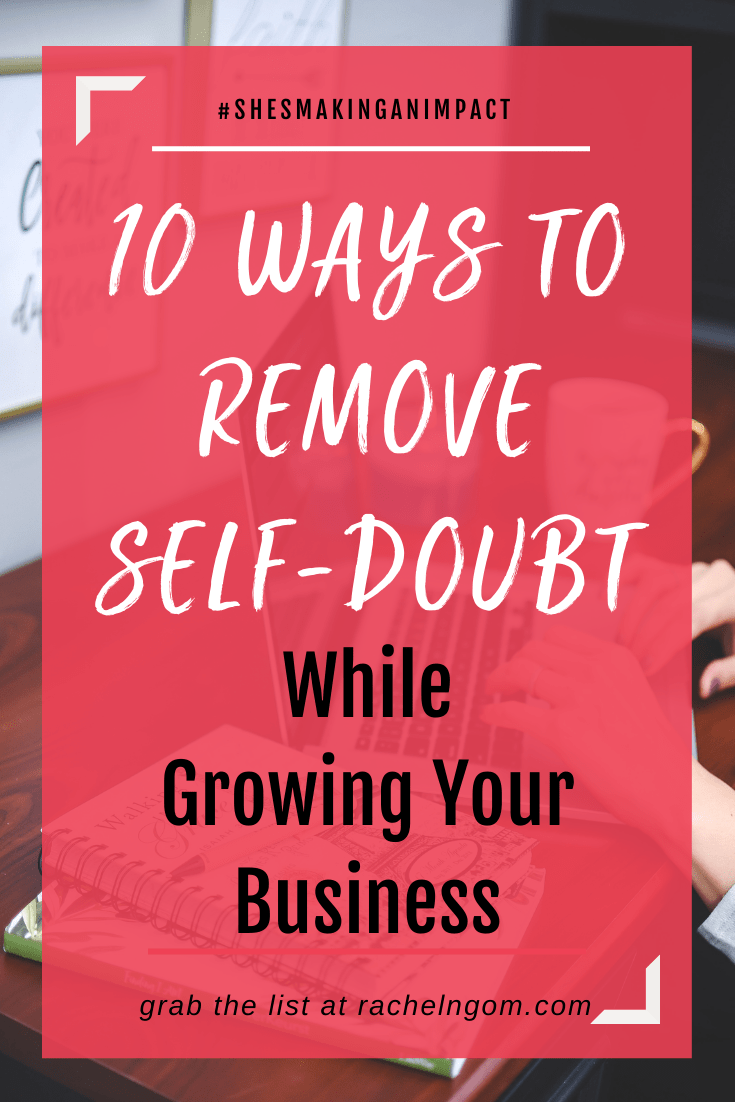 How to Remove Self-Doubt When Growing Your Business