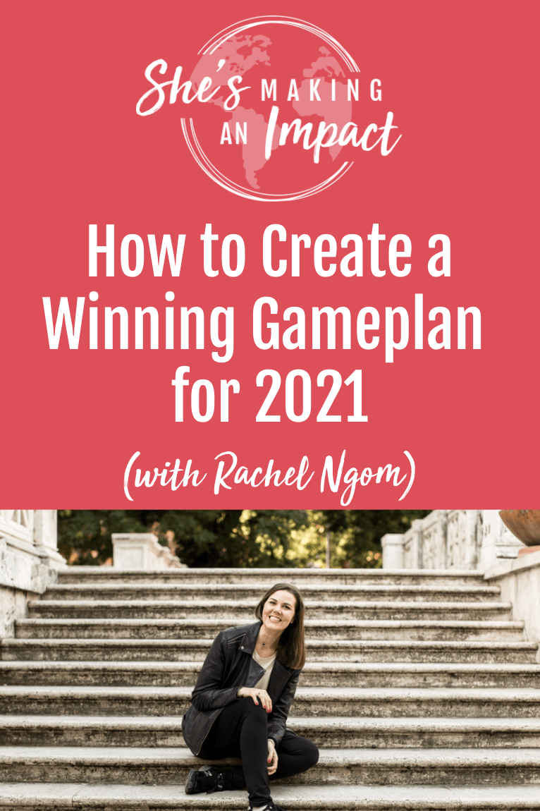 How to Create a Winning Gameplan for 2021: Episode 252