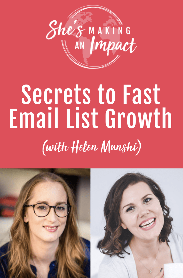 Secrets to Fast Email List Growth (with Helen Munshi): Episode 297
