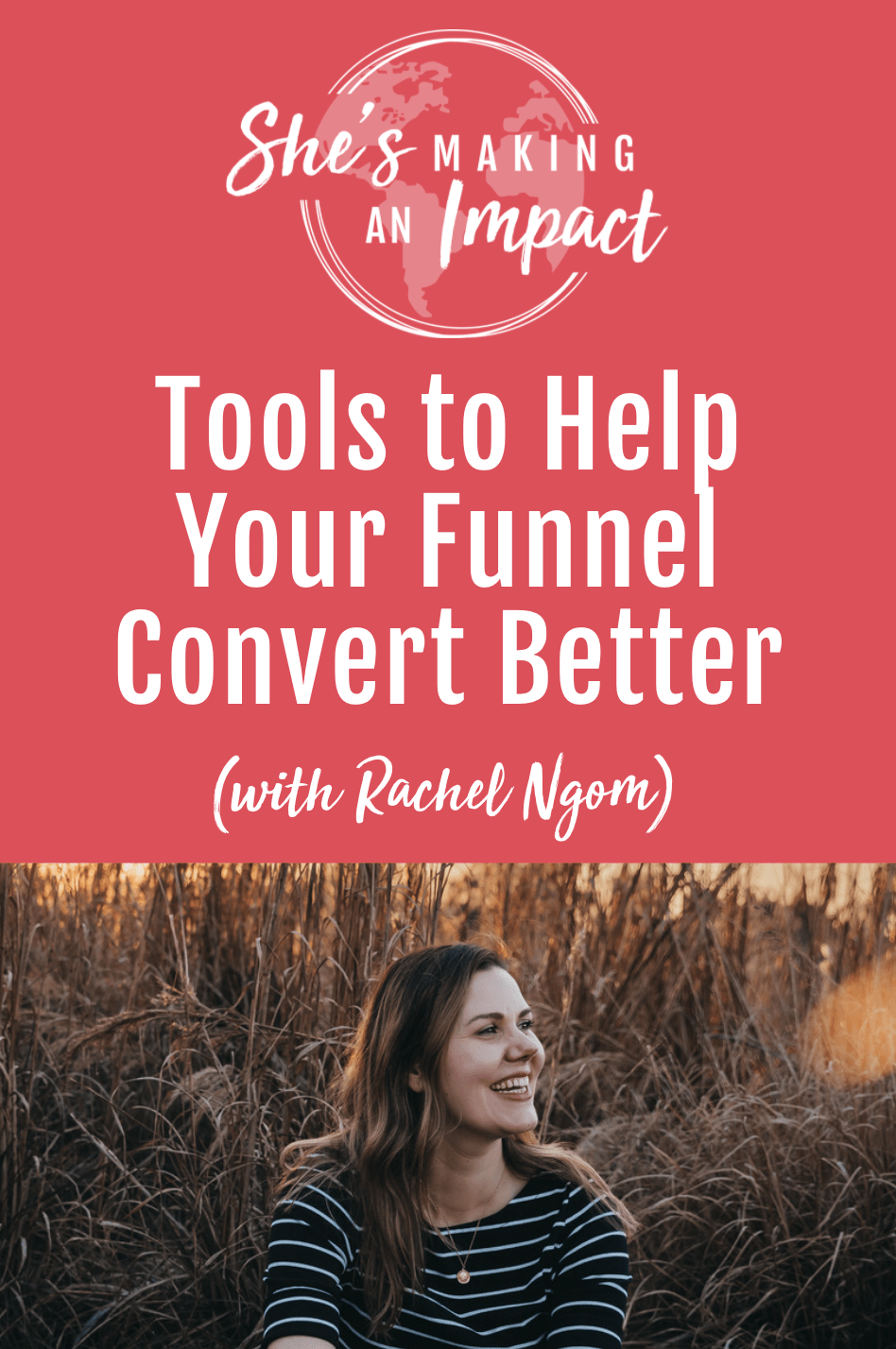 Tools to Help Your Funnel Convert Better: Episode 322