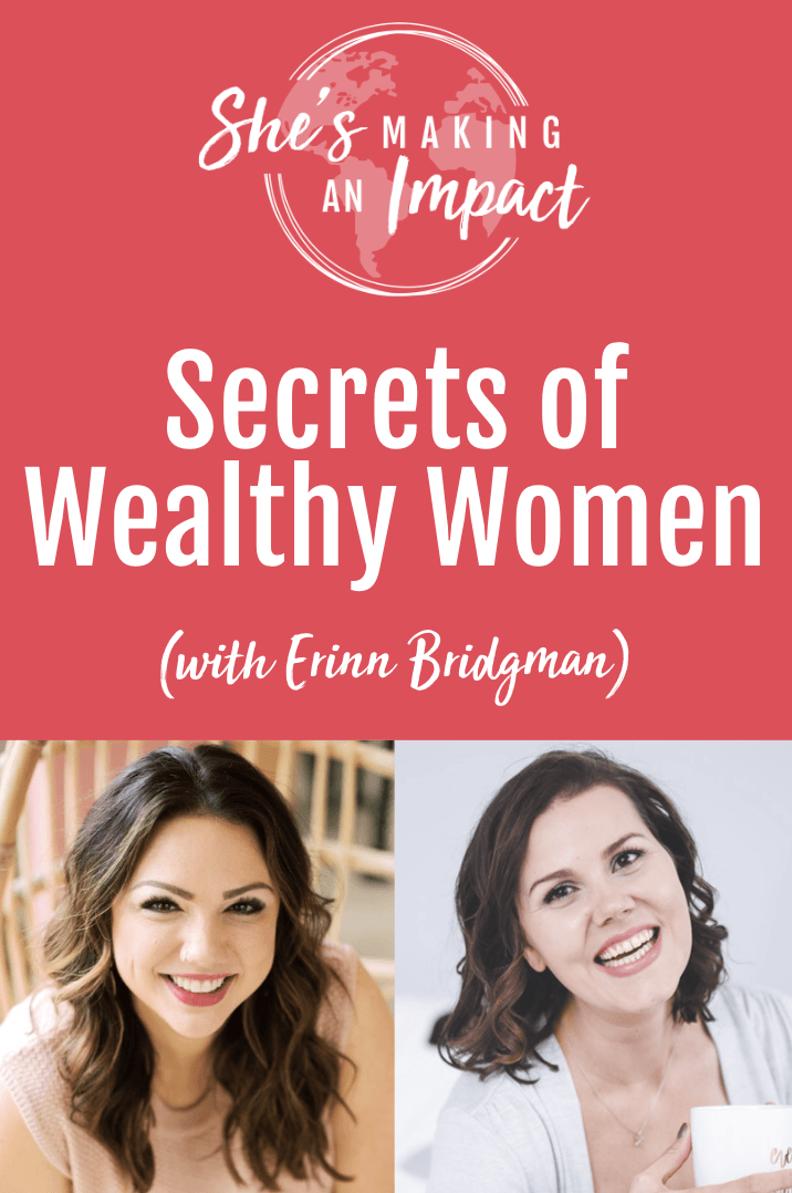 Secrets of Wealthy Women (with Erinn Bridgman): Episode 379