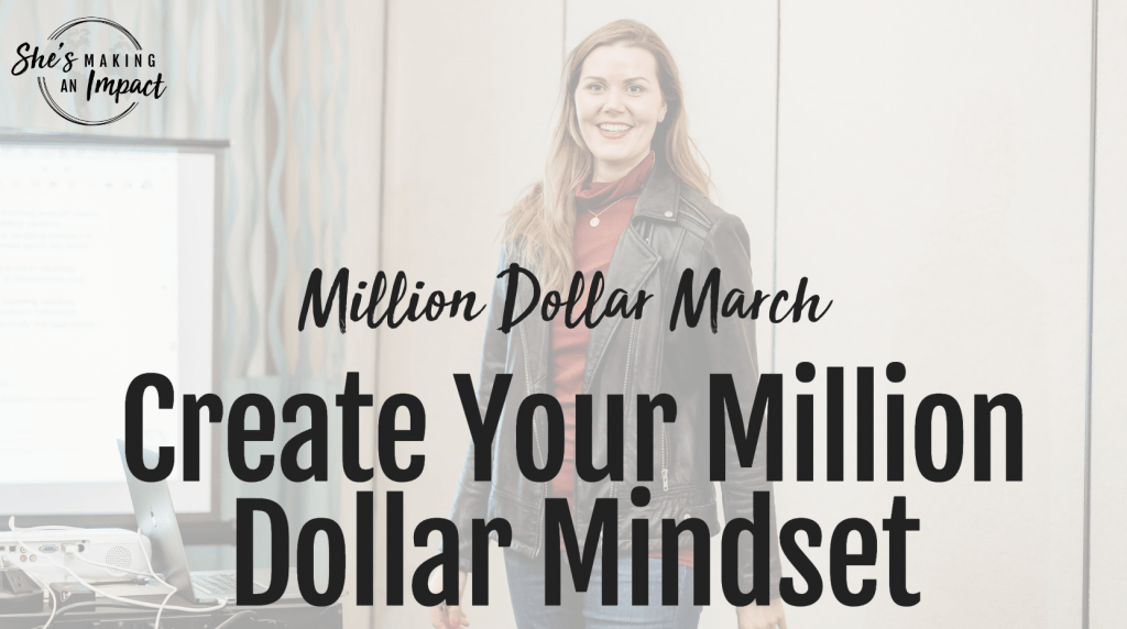 Create your Million Dollar Mindset