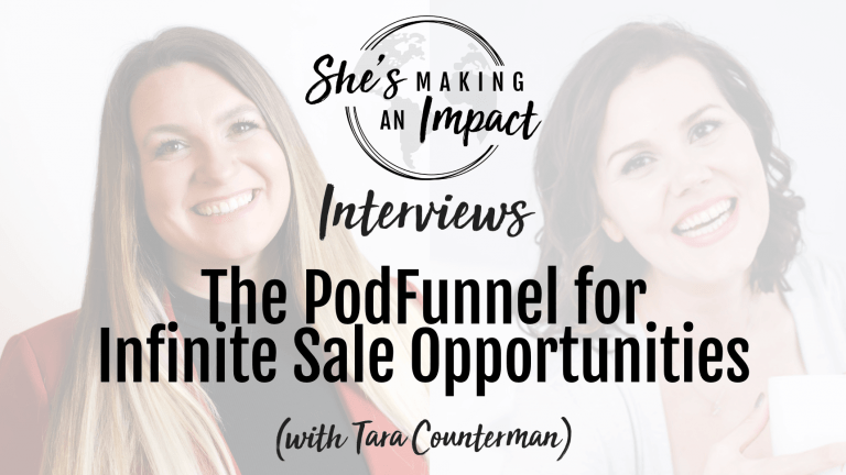 The PodFunnel for Infinite Sale Opportunities ft. Tara Counterman