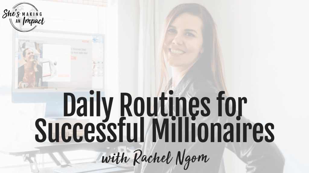 Daily Routines for Successful Millionaires