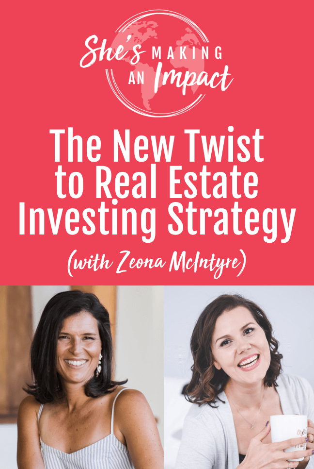 The New Twist to Real Estate Investing Strategy ft. Zeona McIntyre