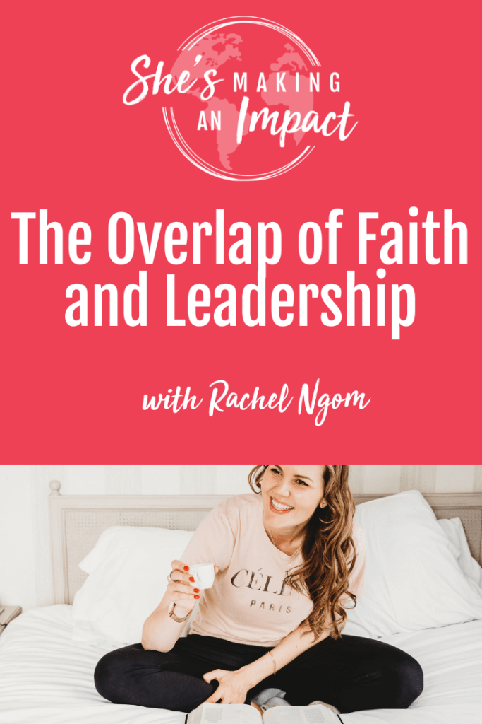 The Overlap of Faith and Leadership - Episode 414