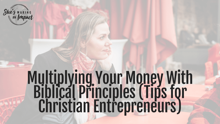 Multiplying Your Money With Biblical Principles (Tips for Christian Entrepreneurs) - Episode 438