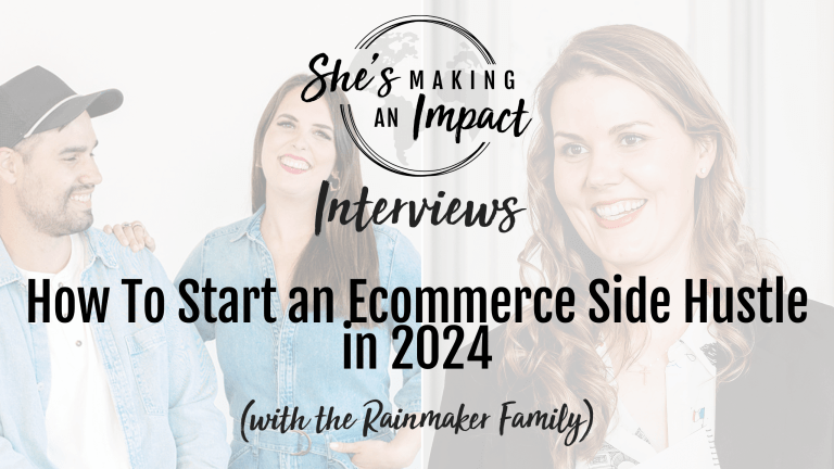 How To Start an Ecommerce Side Hustle in 2024 (With the Rainmaker Family) - Episode 442