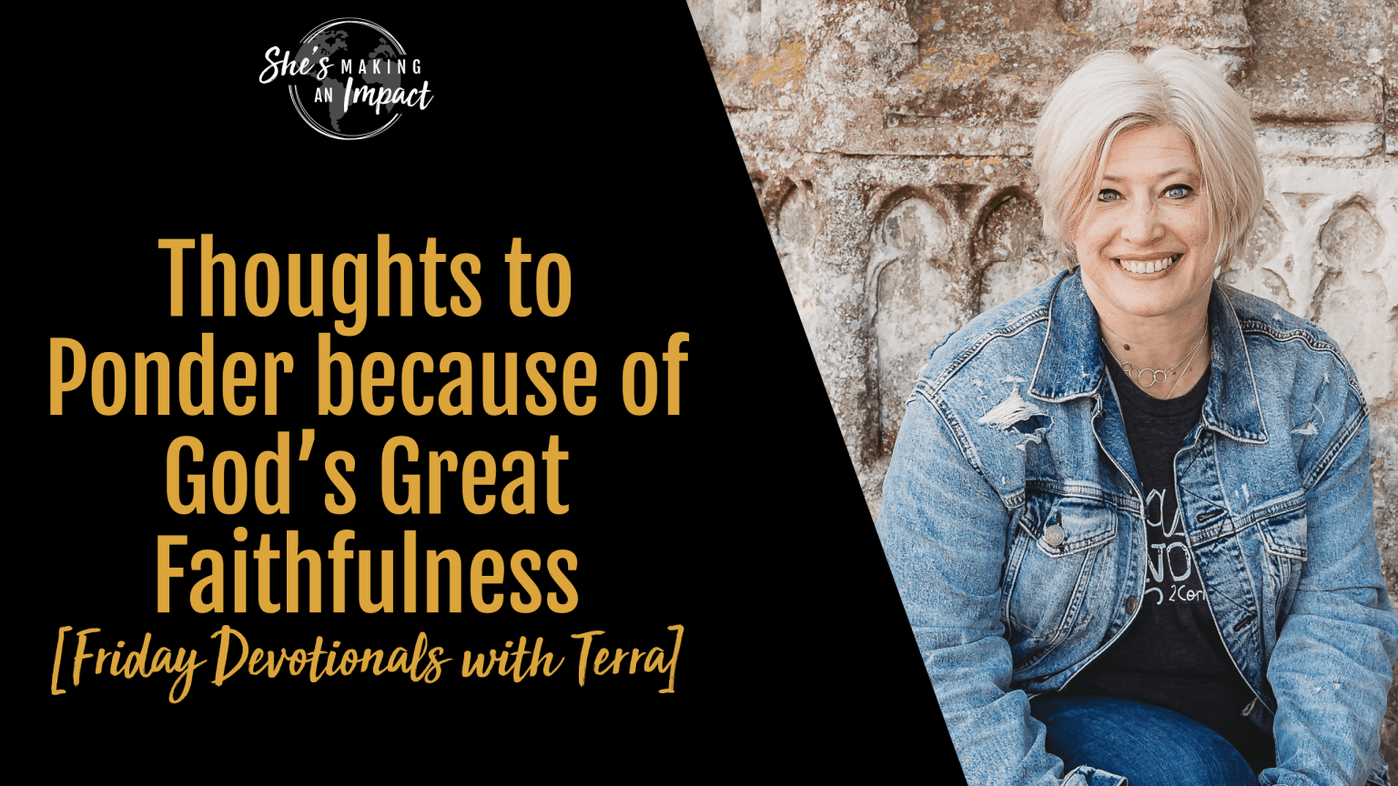 Thoughts to Ponder because of God’s Great Faithfulness - Rachel Ngom