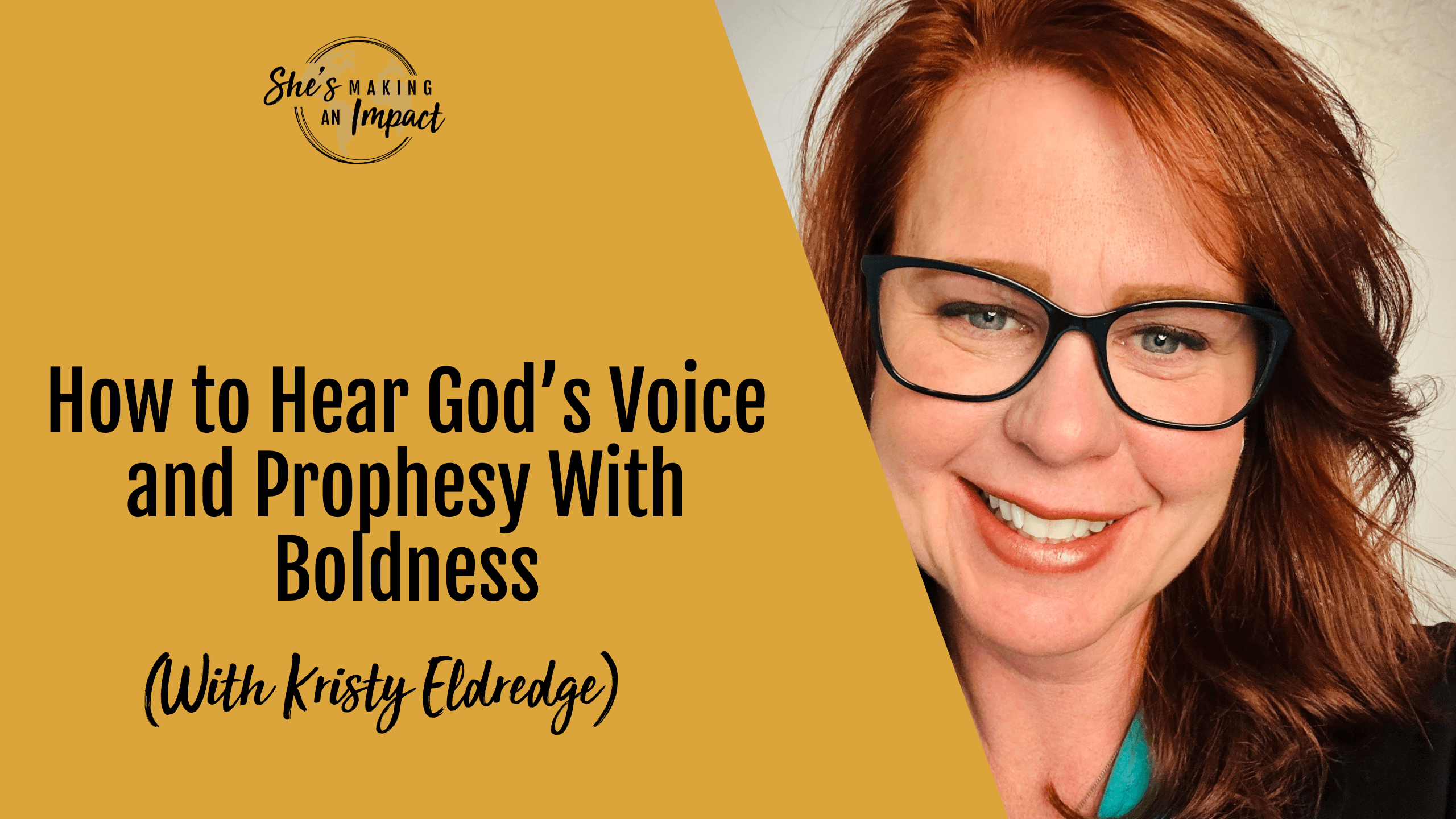 How to Hear God’s Voice and Prophesy With Boldness (with Kristy Eldredge) - Episode 548