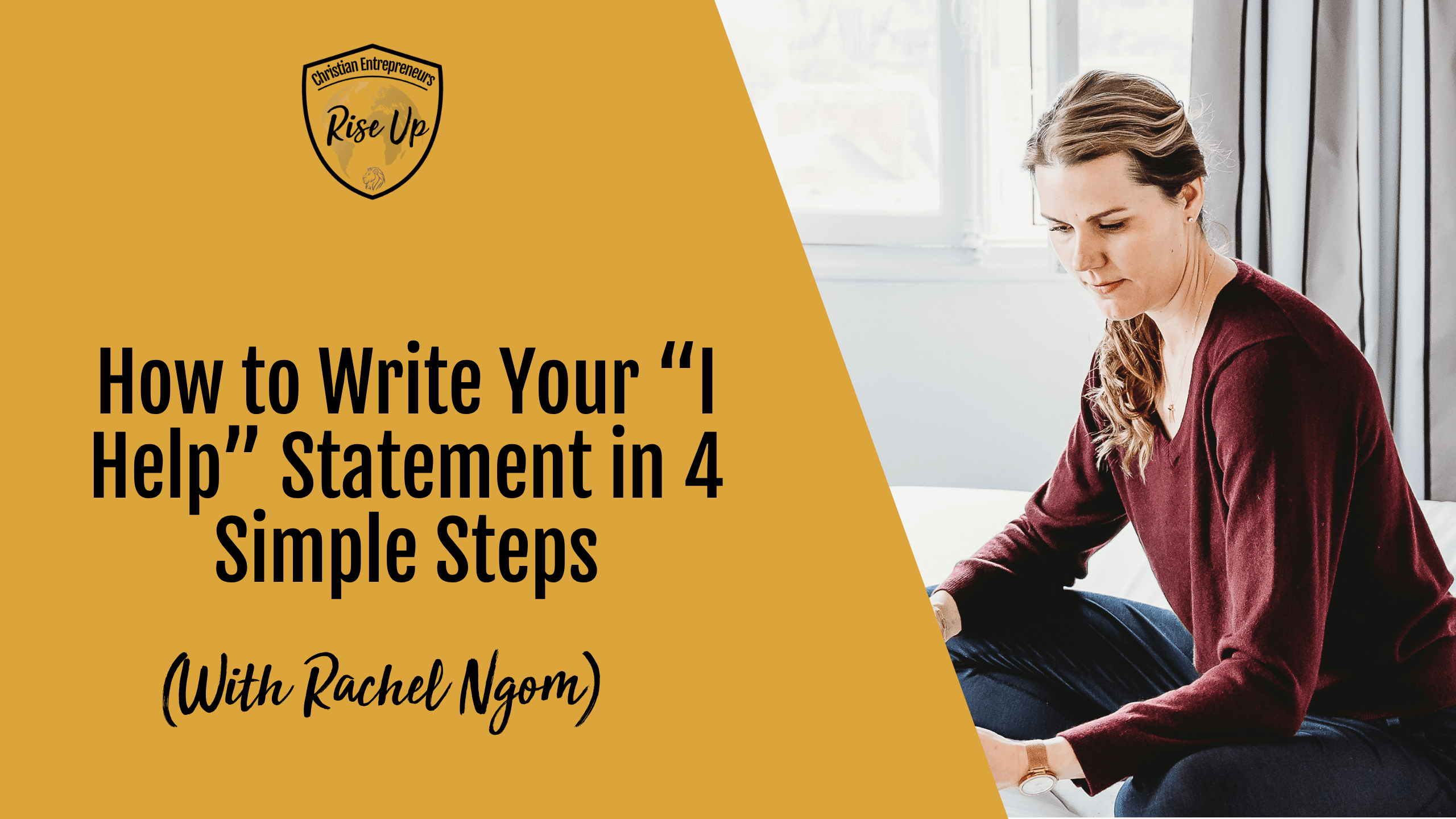 How to Write Your “I Help” Statement in 4 Simple Steps - Episode 558