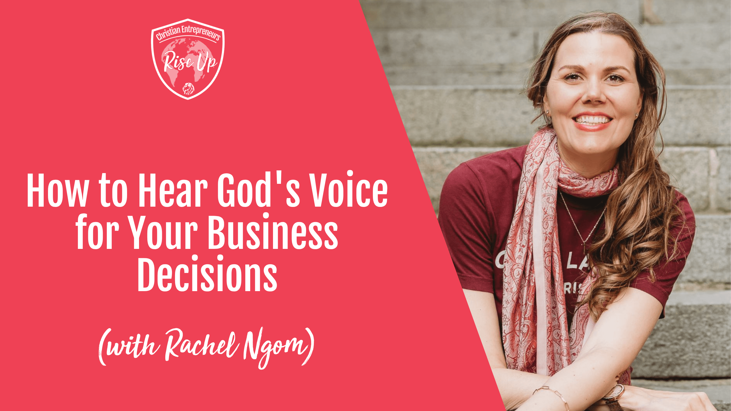 How to Hear God's Voice for Your Business Decisions - Episode 591
